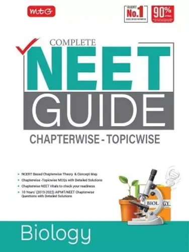 MTG Complete NEET Guide Biology For 2023 Exam - NCERT Based Chapterwise Topicwise Theory, Concept Map, MCQs with Detailed Solutions - NEET Preparation Books (Latest & Revised Edition) 