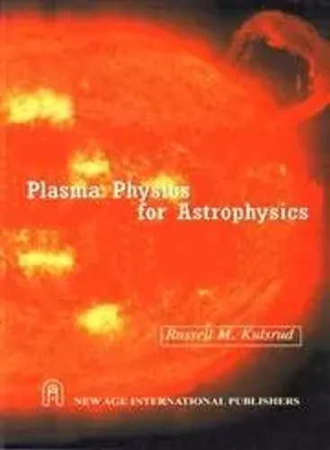 Plasma Physics for Astrophysics