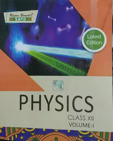 Physics Class-12 Volume-1&2 