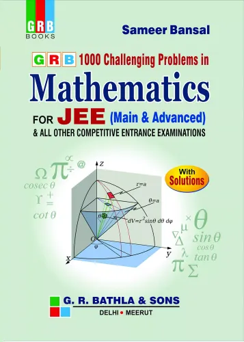 1000 Challenging Problems in Mathematics for JEE (Main & Advanced) & All Other Competitive Entrance Examinations - 2020-21 