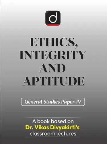 DRISHTI IAS Ethics, Integrity and Aptitude, General Studies Paper IV, English Medium, Based on Dr. Vikas Divyakirti’s Classroom Lectures, UPSC Civil Services