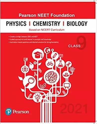 Pearson NEET Foundation Physics, Chemistry & Biology |Class 9 | 2021 