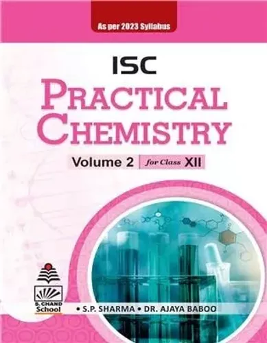 ISC Practical Chemistry Vol. II for Class 12