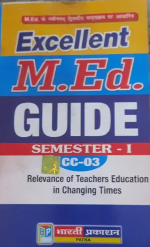 Excellent M.Ed Guide (CC-03) (Sem-1) (Relevance of Teachers Education in Changing Times)