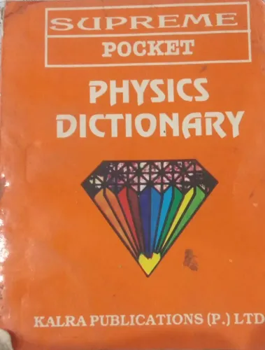 Supreme Pocket Physics Dictionary