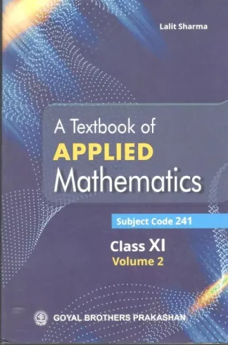 A Textbook of Applied Mathematics Class XI Volume 2