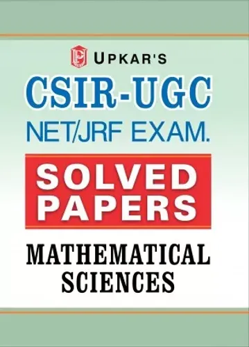 CSIR-UGC NET/JRF Exam. Solved Papers Mathematical Sciences