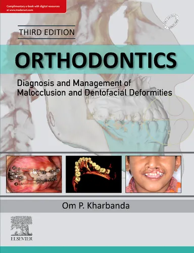 Orthodontics: Diagnosis and Management of Malocclusion and Dentofacial Deformities, 3e