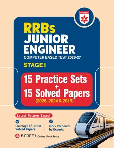 RRBs Junior Engineer Computer Based Test 2026-27 Satge I ( 15 Practice Sets + 15 Solved Papers ( 2026 , 2024 & 2019 ))
