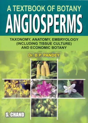 A Textbook of Botany : Angiosperms (9788121904049) - B P Pandey