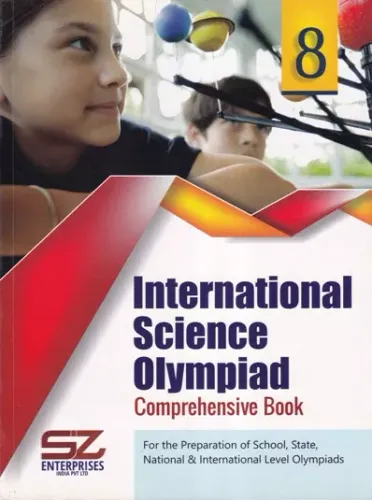 INTERNATIONAL SCIENCE OLYMPIAD COMPREHENSIVE BOOK Class 8