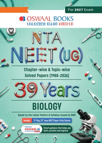 NEET (UG) 39 Years’ Chapter-wise & Topic-wise Question Bank-Biology (1988-2026) |3rd May and 21 June 2026 Paper Fully Solved | With Revision Notes, Mind Maps & Mnemonics | Oswaal AI