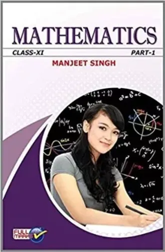 Mathematics Manjeet Singh Class 11 Volume I & II