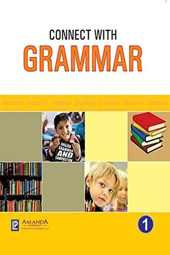 Connect With Grammar & Composition Class 1