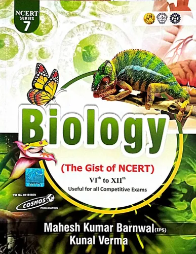 Biology {The Gist Of Ncert} 6 To 12