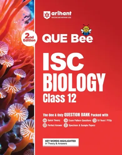 ISC Biology Class 12 Exam | Quick Theory, Exam Pattern Questions & Sample Papers | As per Latest ICSE Syllabus | Que Bee 2nd Edition