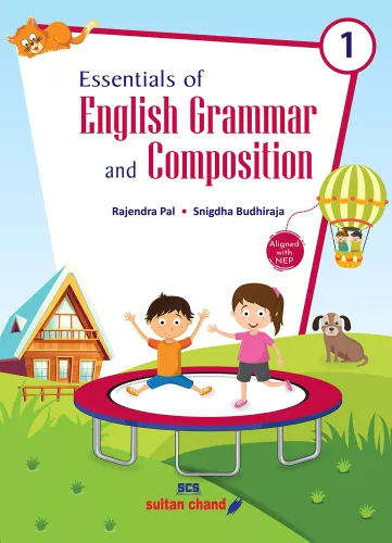 Essentials of English Grammar and Composition for Class 1