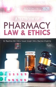 A Textbook of Pharmacy Law & Ethics