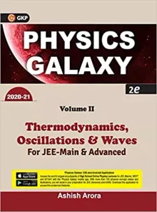 Physics Galaxy 2020-21 : Thermodynamics, Oscillations  & Waves - Vol. 2: Thermodynamics, Oscillations & Waves