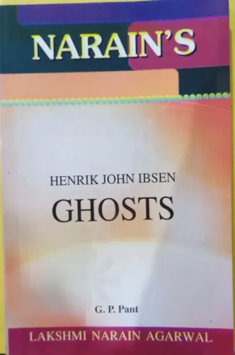 Henrik John Ibsen Ghosts