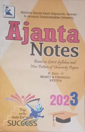 AJANTA NOTES B.com 3rd Year Money & Financial System (2023)