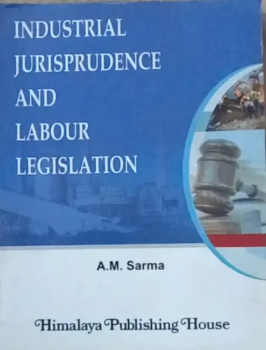 Industrial Jurisrrudence & Labour Legislation