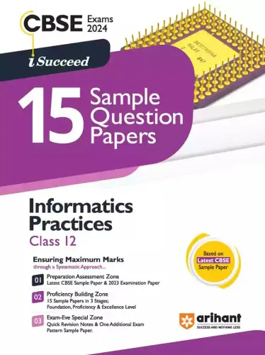 I Succeed 15 Sample Question Papers Informatics Practice-12