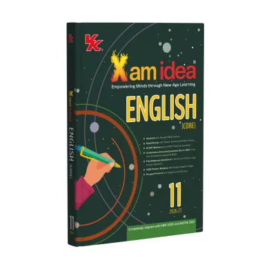 Xam idea English(Core) - Class 11 – (CBSE 2026-27) | As per the Latest NCERT | Mind Maps | Solved NCERT Questions | Competency-based Questions | Self-Assessment | Practice Paper