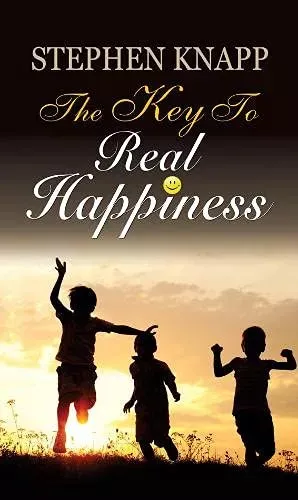 The Key to Real Happiness