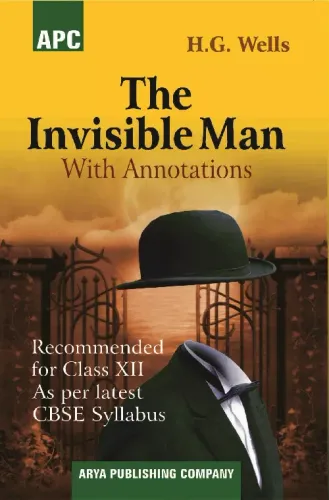 The Invisible Man (With Annotations) Class- XII
