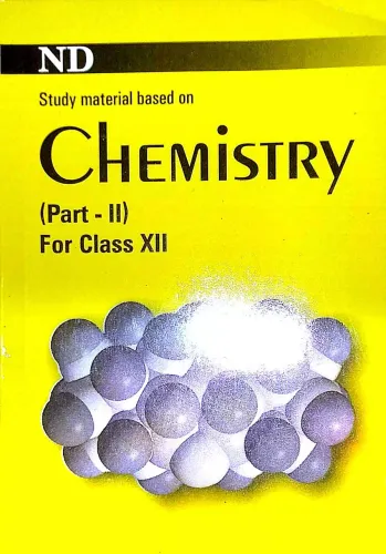 Chemistry Class - 12 (part-2)