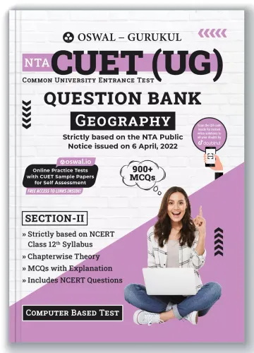 Oswal - Gurukul NTA CUET (UG) Geography Question Bank : 900+ MCQs with Chapterwise Theory, Previous Year Solved Paper, NCERT Syllabus, Common University Entrance Test(Computer Based)