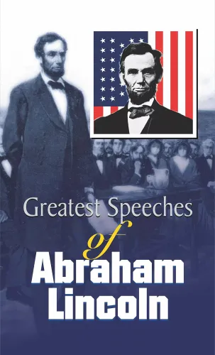 Greatest Speeches of Abraham Lincoln