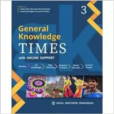 General Knowledge Times with Online Support Book 3 - 2022 Edition