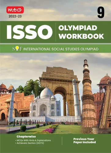 International Social Studies Olympiad (ISSO) Work Book for Class 9 - Chapterwise MCQs, Previous Years Solved Paper & Achievers Section - ISSO Olympiad Books For 2022-2023 Exam 