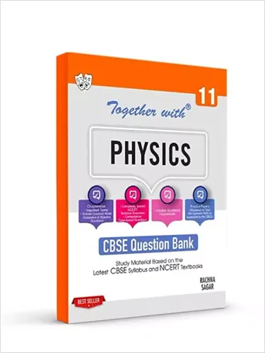 Rachna Sagar CBSE Class 11 Physics Solved Question Bank & Practice Papers (Chapterwise & Topicwise) Exam 2022-23