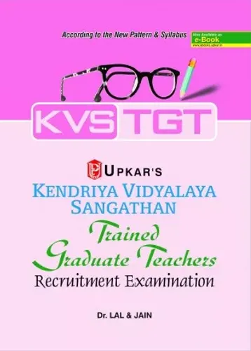 Kendriya Vidyalaya Sangathan Trained Graduate Teachers Recruitment Examination