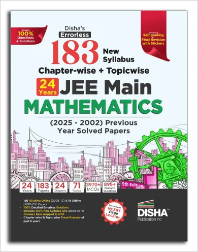 Disha  s 183 New Syllabus Chapter-wise & Topic-wise JEE Main Mathematics (2025 - 2002) Previous Year Solved Papers 9th Edition | JEE Mains PYQ Book for 2026 | 100% Solutions
