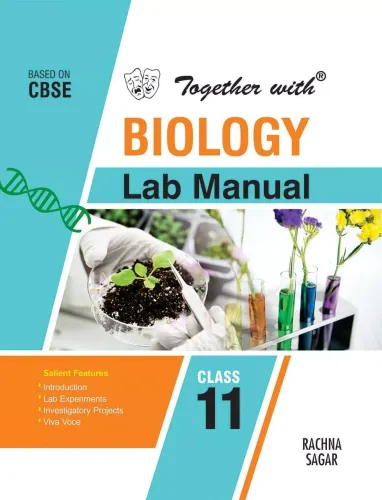 Together With Biology Lab Manual for Class 11