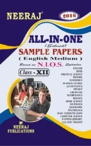 Nios ALL IN ONE Class 12 English Medium Solved Papers & Model Papers WITH ANSWERS ALL SUBJECTS  (Paperback, Neeraj)