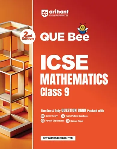 ICSE Mathematics Class 9 Exam Book | Quick Theory, Exam Pattern Questions & Sample Papers | As per Latest ICSE Syllabus | Que Bee 2nd Edition