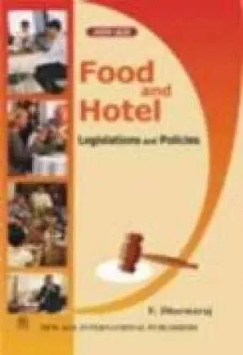 Food and Hotel Legislations and Policies