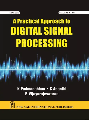 A Practical Approach to Digital Signal Processing