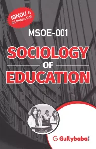 Ignou MA (Latest Edition) MSOE-001 Sociology of Education, IGNOU Help Books with Solved Sample Question Papers and Important Exam Notes Gullybaba 