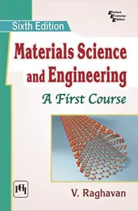 Materials Science and Engineering: A First Course