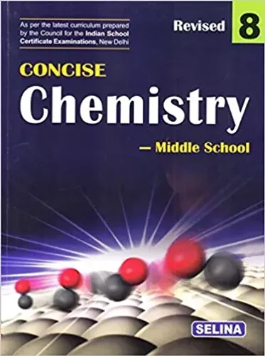 Concise Chemistry - Middle School for Class 8