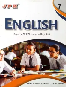 JPH Class 7 English Based On NCERT Guide