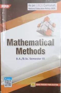 Mathematical Methods B.A./B.sc Sem. 3