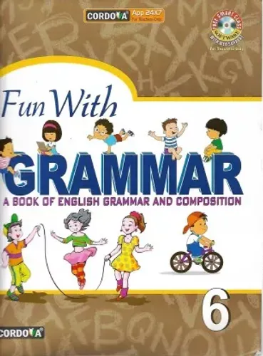 FUN GRAMMARE A BOOK OF ENGLISH GRAMMAR AND COMPOSITION 6