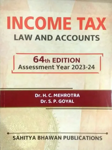 Income Tax Law And Accounts (64rd Ed.) 2023-24